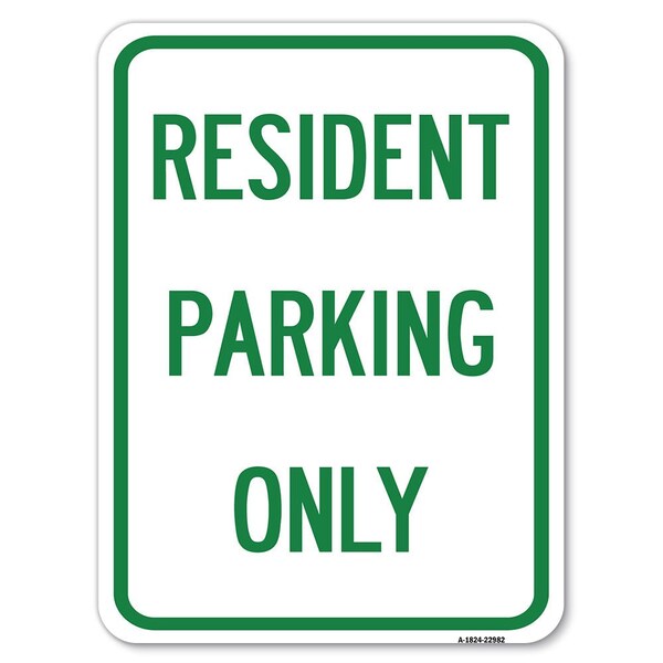 Signmission Resident Parking Only Heavy-Gauge Aluminum Rust Proof Parking Sign, 18" x 24", A-1824-22982 A-1824-22982 - main
